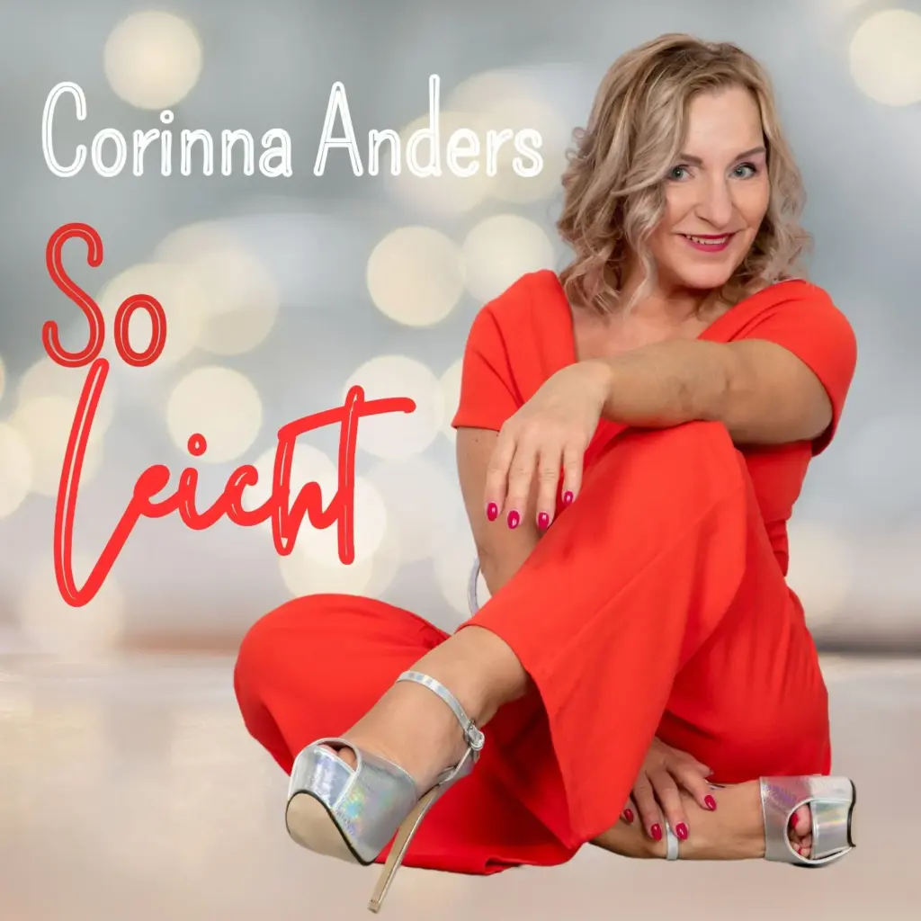 Schlagersängerin Corinna Anders – So leicht CD Cover.